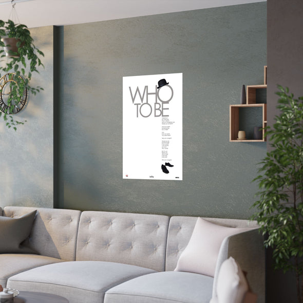 WHO TO BE - LYRICS WALL POSTER