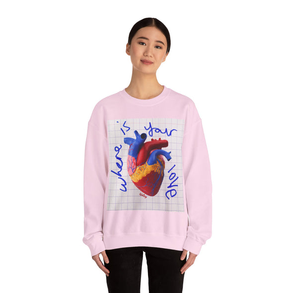 'WHERE'S YOUR LOVE?' Heavy Sweatshirt