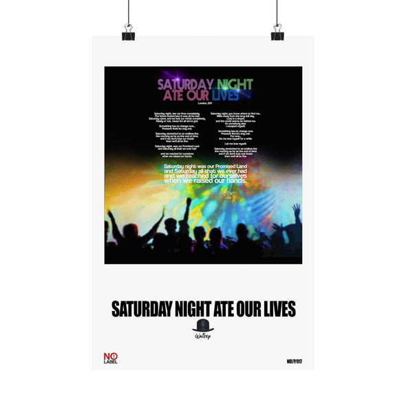 SATURDAY NIGHT ATE OUR LIVES - LYRICS WALL POSTER