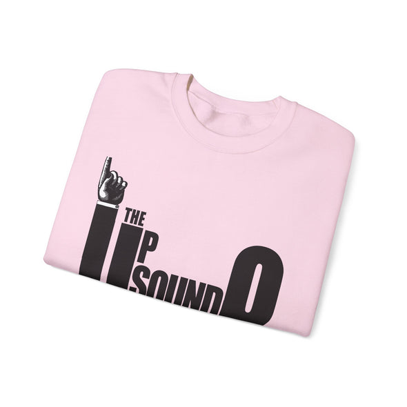 THE UP SOUND FOR DOWN PEOPLE- Crewneck Sweatshirt