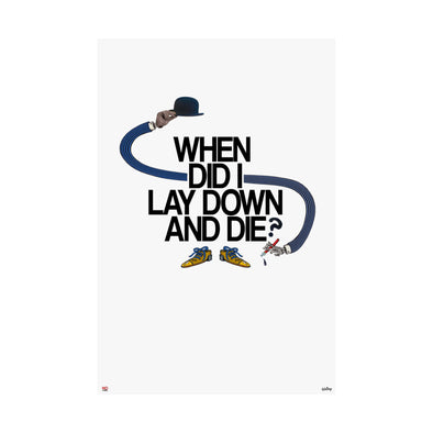 'WHEN DID I LAY DOWN & DIE' XXL Wall Print (210gsm)