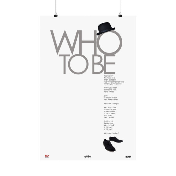 WHO TO BE - LYRICS WALL POSTER