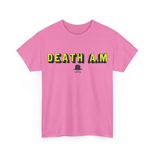 'DEATH A.M' TEE