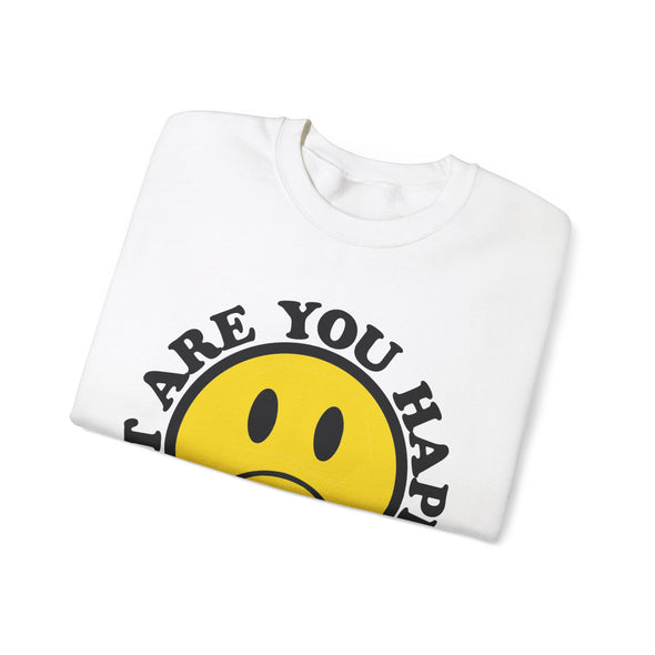 'BUT ARE YOU HAPPY?' WINTER SWEATSHIRT