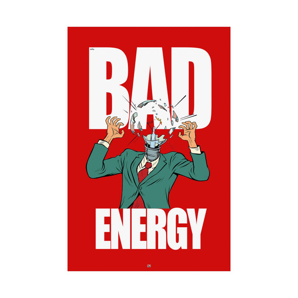 'BAD ENERGY' XXL Wall Print (210gsm)