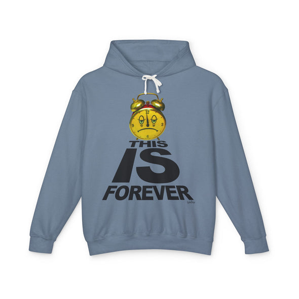 THIS IS FOREVER Hooded Sweatshirt