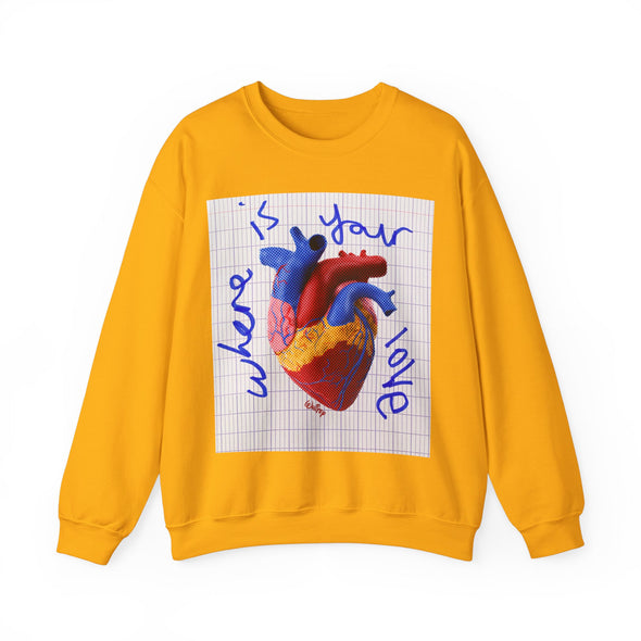 'WHERE'S YOUR LOVE?' Heavy Sweatshirt