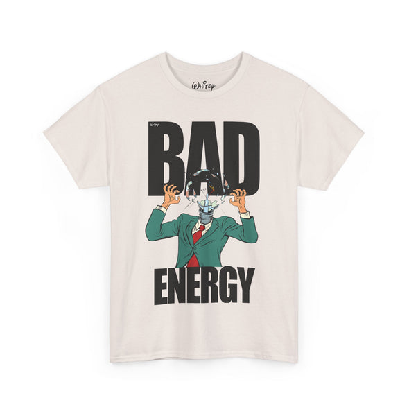 'BAD ENERGY' Heavy Cotton Tee