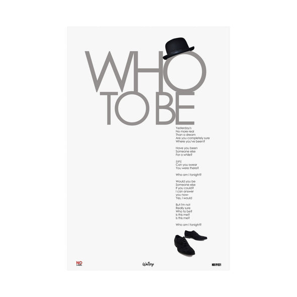 WHO TO BE - LYRICS WALL POSTER