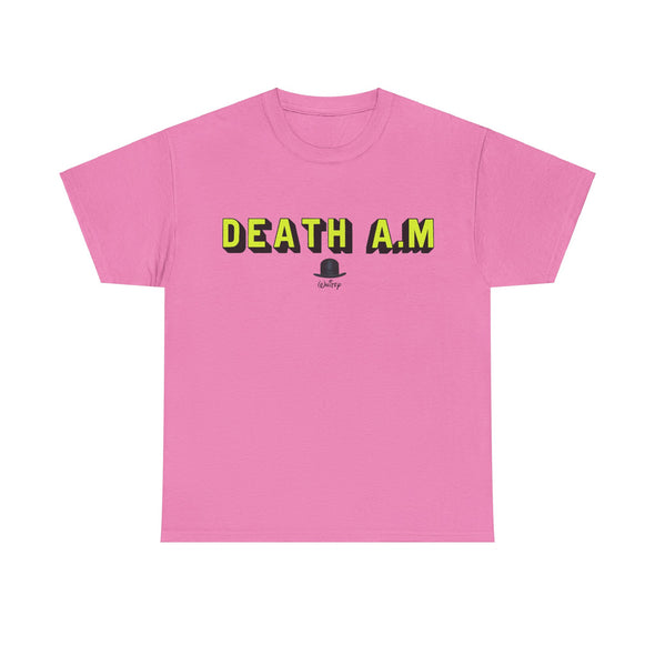 'DEATH A.M' TEE