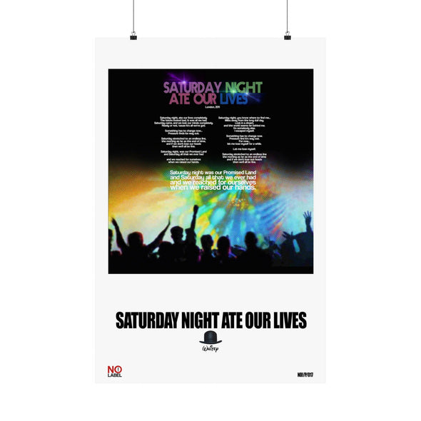 SATURDAY NIGHT ATE OUR LIVES - LYRICS WALL POSTER