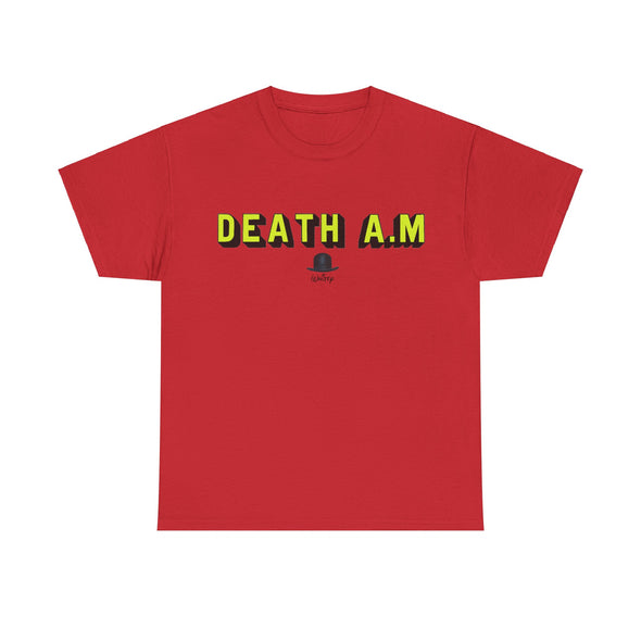 'DEATH A.M' TEE