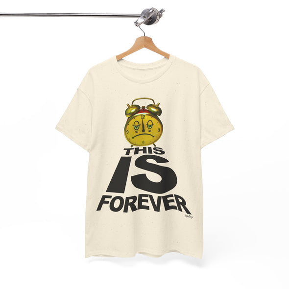 THIS IS FOREVER TEE