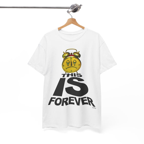 THIS IS FOREVER TEE