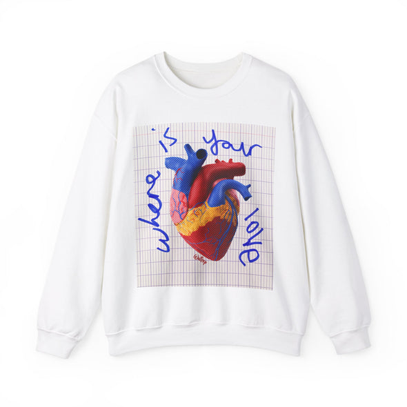 'WHERE'S YOUR LOVE?' Heavy Sweatshirt