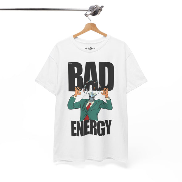 'BAD ENERGY' Heavy Cotton Tee