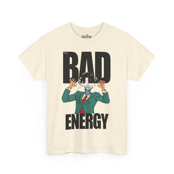 'BAD ENERGY' Heavy Cotton Tee