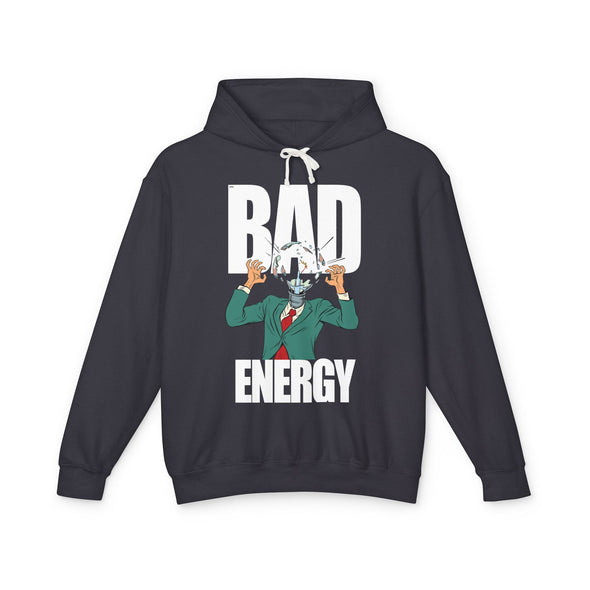 'BAD ENERGY' Hooded Sweatshirt