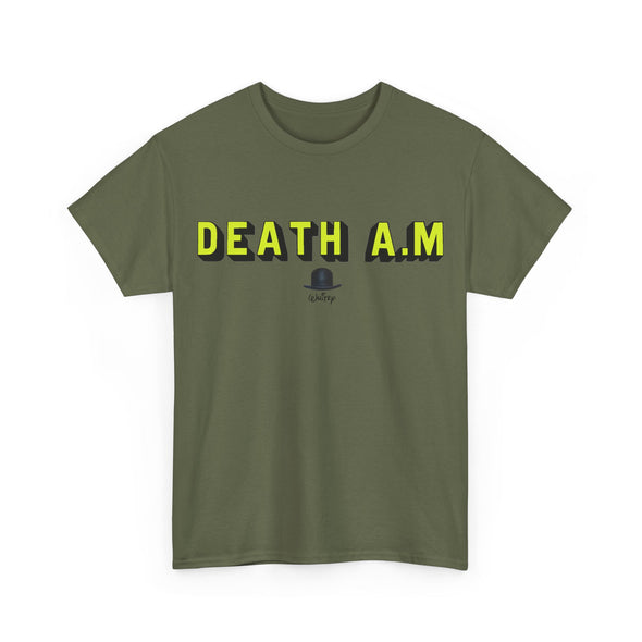 'DEATH A.M' TEE