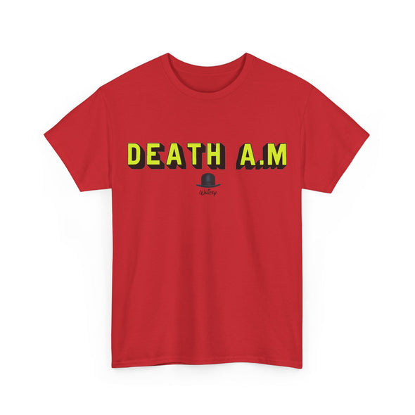 'DEATH A.M' TEE