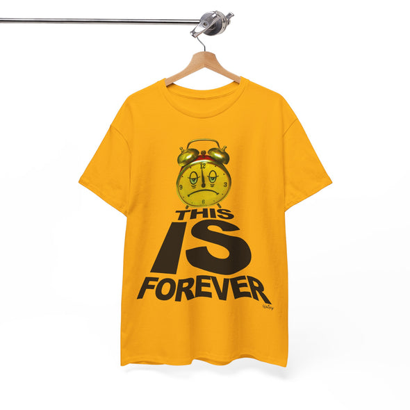 THIS IS FOREVER TEE