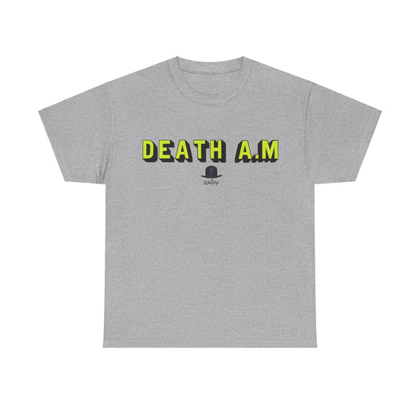 'DEATH A.M' TEE