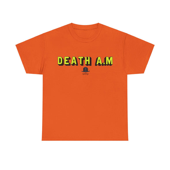 'DEATH A.M' TEE