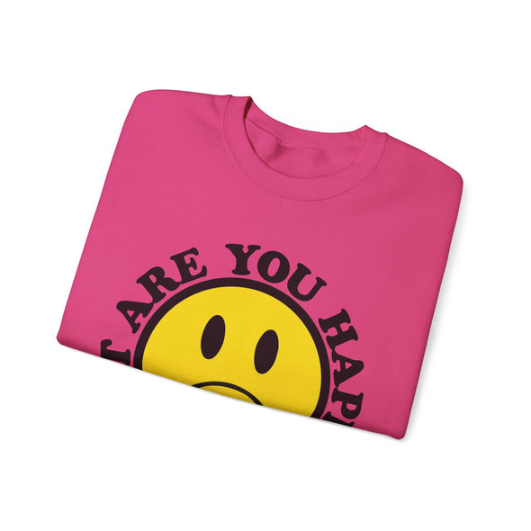 'BUT ARE YOU HAPPY?' WINTER SWEATSHIRT