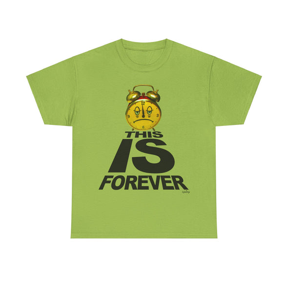 THIS IS FOREVER TEE