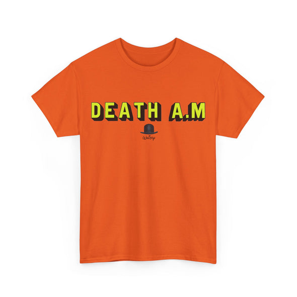 'DEATH A.M' TEE