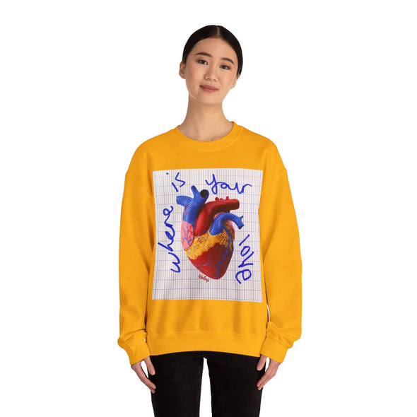 'WHERE'S YOUR LOVE?' Heavy Sweatshirt