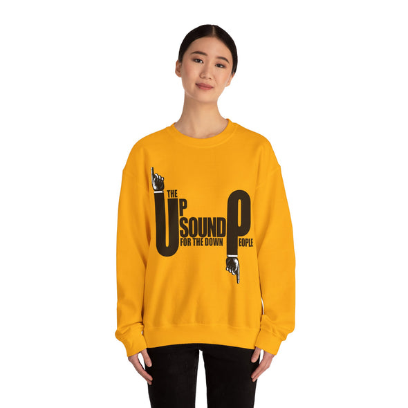 THE UP SOUND FOR DOWN PEOPLE- Crewneck Sweatshirt