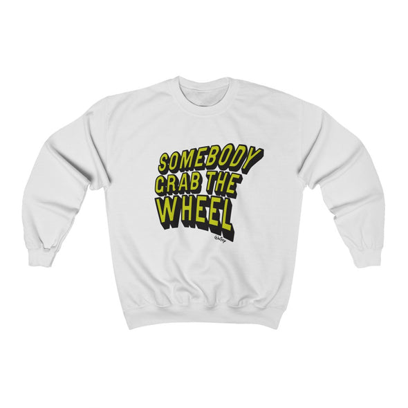 'GRAB THE WHEEL'  Heavy Sweatshirt