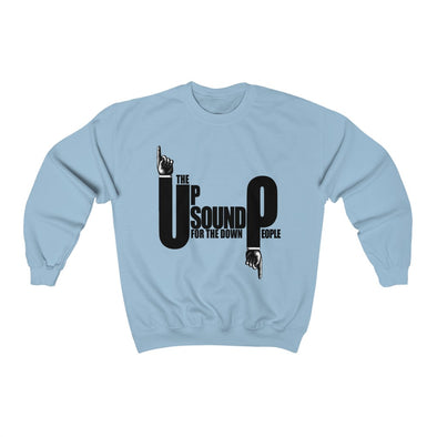 THE UP SOUND FOR DOWN PEOPLE- Crewneck Sweatshirt