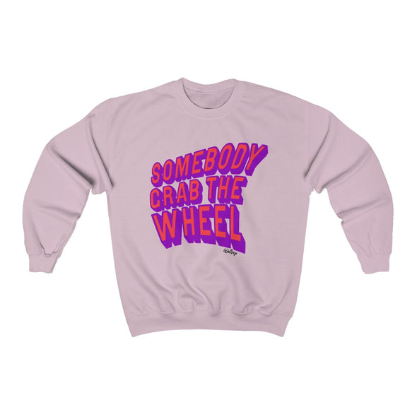 'GRAB THE WHEEL'  LIMITED EDITION PINK PRINT- Heavy Sweatshirt