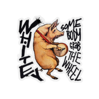 GRAB THE WHEEL- PIGGY STICKER