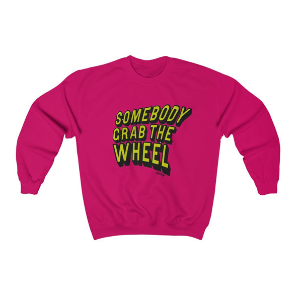 'GRAB THE WHEEL'  Heavy Sweatshirt